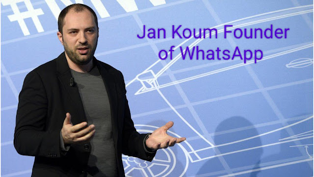Founder Of Whatsapp-The Inspiring Journey of Jan Koum: From Humble Beginnings to Tech Titan