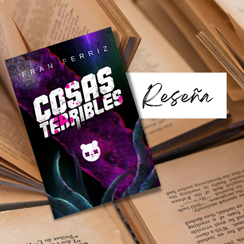 Cosas Terribles | Fran Ferriz