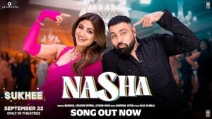 Nasha Lyrics - Badshah, Afsana Khan, Chakshu Kotwal - Sukhee