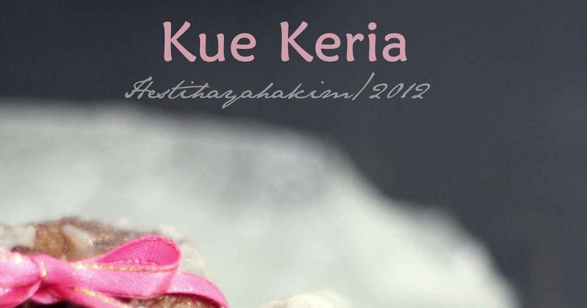 HESTI'S KITCHEN : yummy for your tummy: Kuih Keria