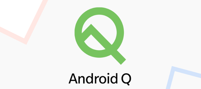 Google Android Q mobile OS with new features and improvement