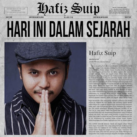 Hafiz Suip - Hari Ini Dalam Sejarah MP3