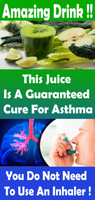 You Do Not Need To Use An Inhaler: This Juice Is A Guaranteed Cure For Asthma