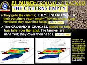 COLUMNA MESSIANIC RESEARCH CENTER: WHAT CAN MAN DO WITH THE TERRIFYING EL . (el nino ground is cracked)