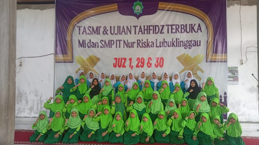 UJIAN TAHFIZH TERBUKA MI NUR RISKA LUBUKLINGGAU ANGKATAN II