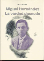  MIGUEL HERNÁNDEZ. LA VERDAD DESNUDA