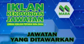 Jawatan Kosong Lembaga Kemajuan Pertanian Muda (MADA)