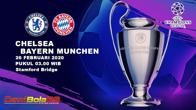 Prediksi UCL Chelsea vs Bayern Munchen 26 Februari 2020