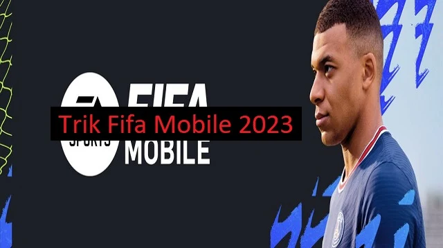 Trik Fifa Mobile 2024