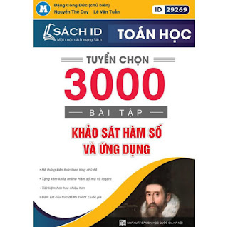 Sách ID ôn thi THPT QG 2021 môn Toán Tuyển chọn 3000 bài tập Khảo sát hàm số và ứng dụng ebook PDF-EPUB-AWZ3-PRC-MOBI