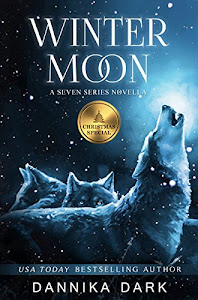 Winter Moon: A Christmas Novella (Seven Series Book 8) (English Edition)