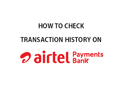 how-to-check-transaction-history-airtel-payment-bank-app