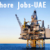 Offshore Job Opportunities in UAE – 2017 – Apply Now!