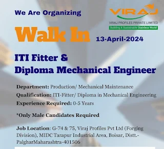 ITI And Diploma Jobs Vacancies Walk-In Interview for Viraj Profiles Pvt Ltd | for Fitter, And Engineer Posts