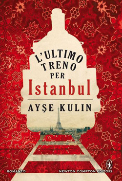 Anteprima: “L'ultimo treno per Istanbul” di Ayşe Kulin