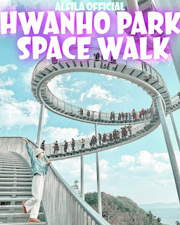 Hwanho Park Space Walk - Review, Ticket Prices, Opening Hours, Locations And Activities [Latest]