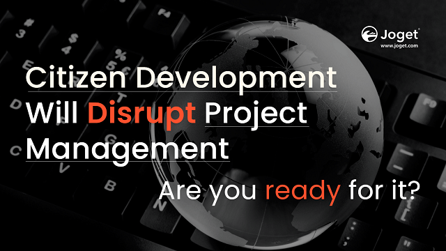How Citizen Development Will Disrupt Project Management