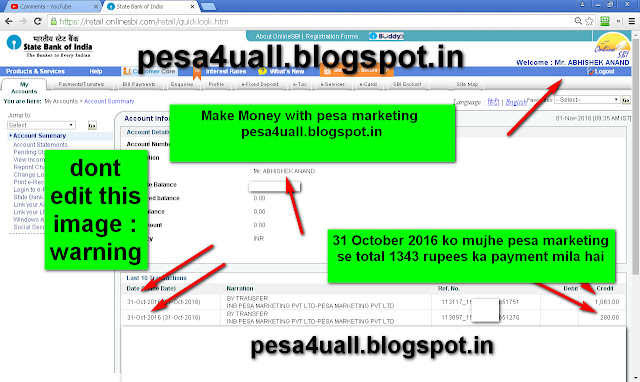 31 october 2016 ko mujhe pesa marketing se 1343 rupees ka payment mere bank account me mila hai-see screenshot
