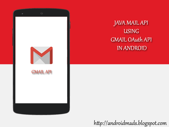 Java Mail API using GMAIL OAuth API in Android