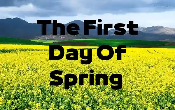 The First Day Of Spring