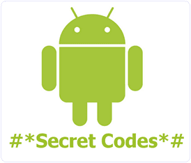 Android Secret Codes For Smartphones