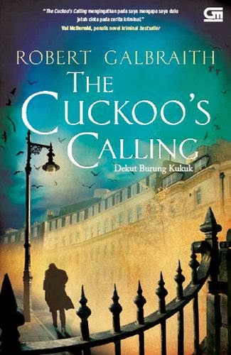 The Cuckoos Calling!!! Gramedia sedang membuka preordernya sekarang ...