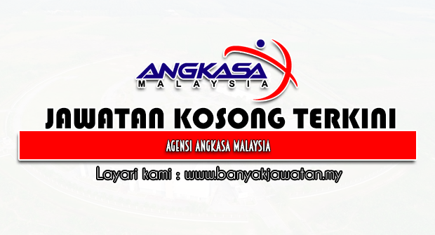 Jawatan Kosong 2022 di Agensi Angkasa Malaysia