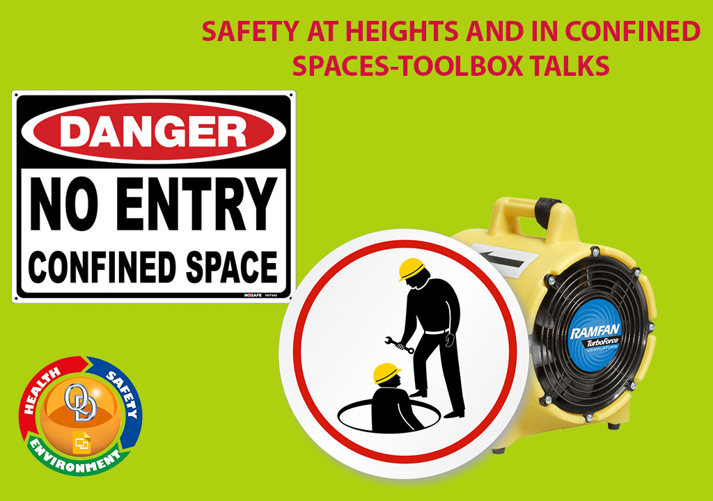 SAFETY AT HEIGHTS AND IN CONFINED SPACES-TOOLBOX TALKS