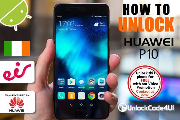 Factory Unlock Code Huawei P10 from EIR Network