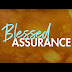 [DEVOTIONAL] BLESSED ASSURANCE by Apst. Obinna Kris Obinna