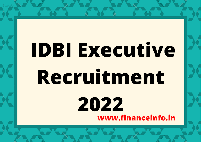 IDBI Executive Recruitment 2022