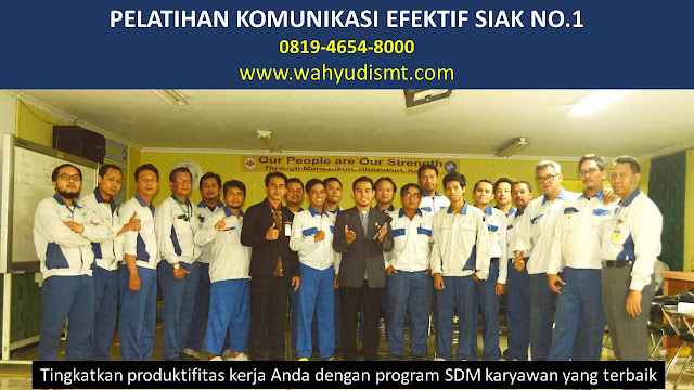 pelatihan komunikasi efektif SIAK, pelatihan komunikasi interpersonal SIAK, pelatihan komunikasi efektif rumah sakit SIAK, pelatihan komunikasi skill SIAK, training komunikasi efektif SIAK, training komunikasi efektif rumah sakit SIAK, pelatihan komunikasi perubahan perilaku SIAK, pelatihan komunikasi organisasi SIAK, pelatihan komunikasi antar pribadi SIAK, pelatihan komunikasi formal SIAK, pelatihan komunikasi asertif SIAK, pelatihan komunikasi efektif 2020 SIAK