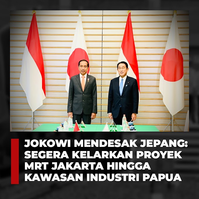 Jokowi Mendesak Jepang: Segera Kelarkan Proyek MRT Jakarta hingga Kawasan Industri Papua