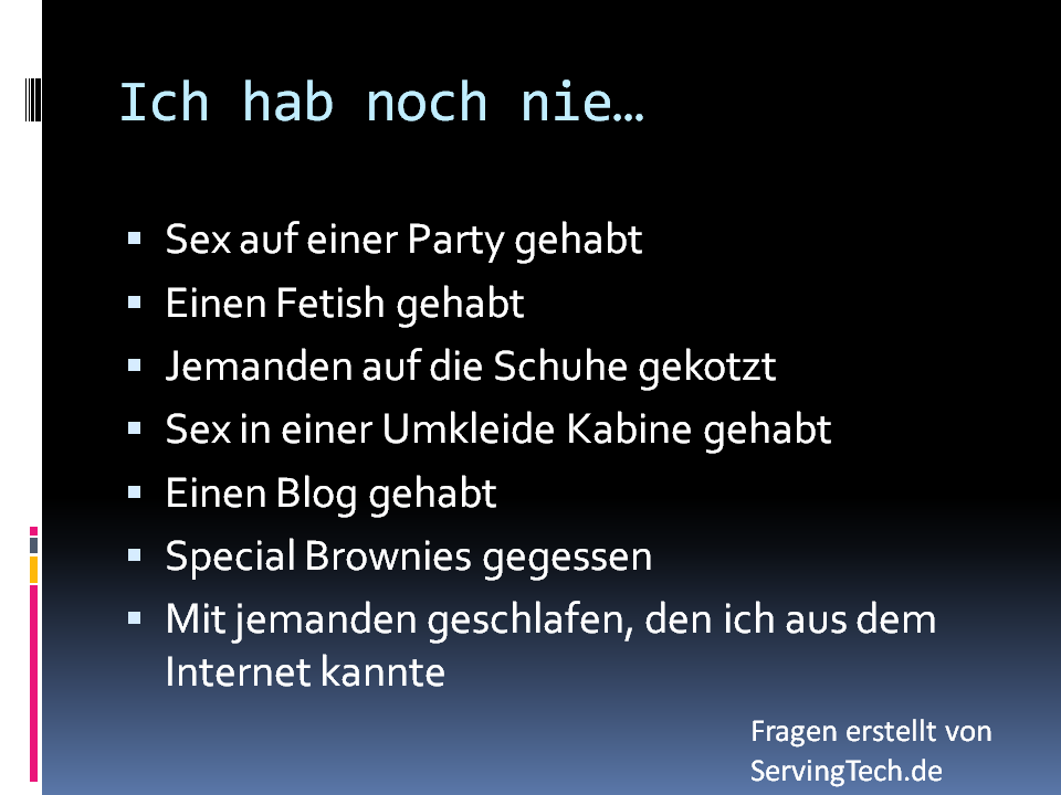 ServingTech: „Ich hab noch nie“- Erweiterungsfragen für die Android App!