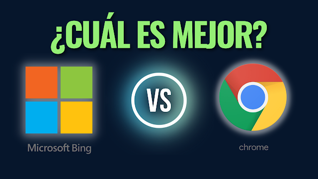 ¿Microsoft Bing o Google Chrome?  ¿Cuál es mejor? - Prodidáctica