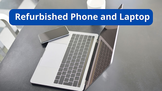 Refurbished phone and laptop in hindi