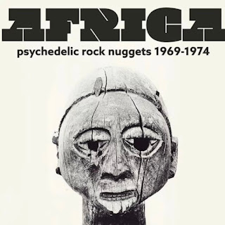 V.A.“Africa: Psychedelic Rock Nuggets 1969-1974″ Africa Psych Rock