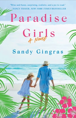 book cover of women's fiction novel Paradise Girls by Sandy Gingras