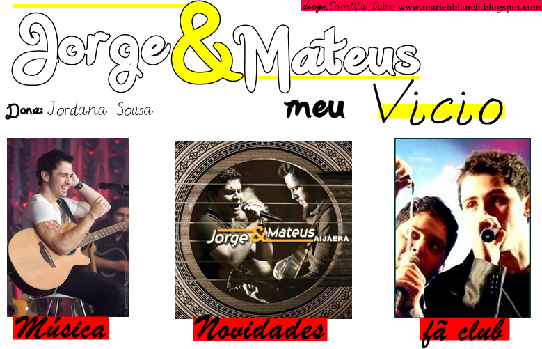 Jorge e Mateus meu vicio
