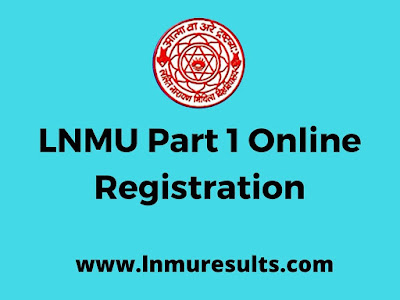 LNMU Part 1 Examiantion Registration 2017