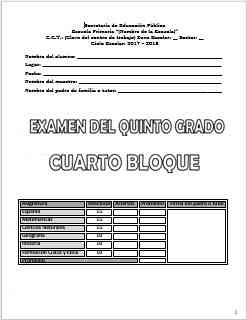 Exámenes Quinto grado Bloque 4 Ciclo Escolar 2017-2018