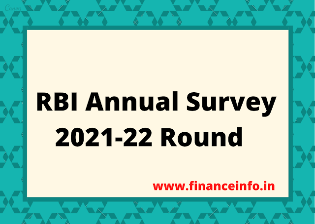 The Reserve Bank has launched the 2021-22 Round of its annual Survey on Computer Software and ITES  Exports