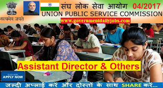 UPSC 2017 Assistant Director, Medical Officer, Other Posts