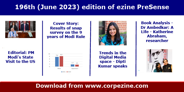 196th (June 2023) edition of eMagazine PreSense | Editorial on Modi's State Visit to the US + Cover Story on the Survey Results on the 9 Years of Modi Rule + Panel discussion on Life Beyond 60 + Kudiram Bose + Opportunities in Digital space + Book ...