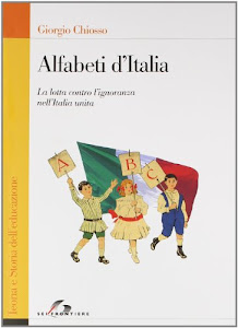 Alfabeti d'Italia. La lotta contro l'ignoranza nell'Italia unita