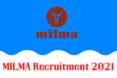 MILMA Recruitment Notification 2021