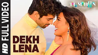 Dekh Lena Lyrics - Tum Bin 2 | Arijit Singh & Tulsi Kumar | Neha Sharma