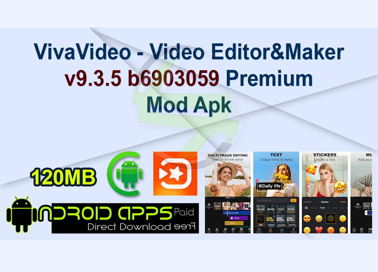 VivaVideo - Video Editor&Maker v9.3.5 b6903059 Premium Mod Apk