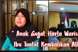 Lelah Digugat Anak, Ibu Tuntut Kembalikan ASI Kepada Anak Kandungnya Sendiri