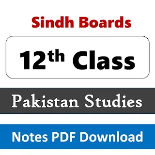 2nd year 12th class pak study notes sindh board